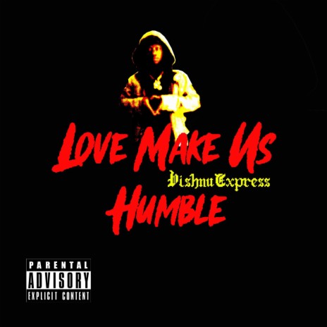 Love Make Us Humble | Boomplay Music