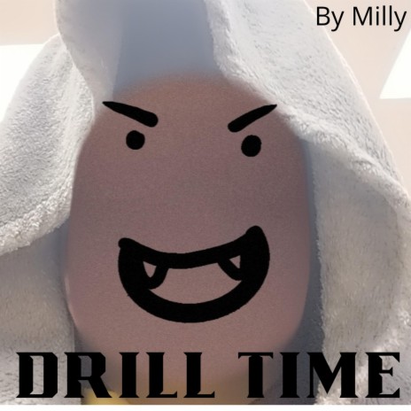 Drill time | Boomplay Music