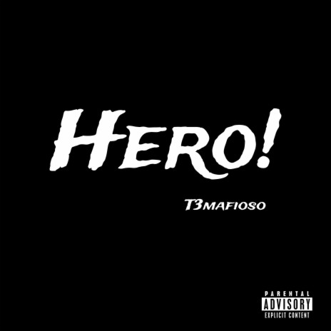 Hero! | Boomplay Music