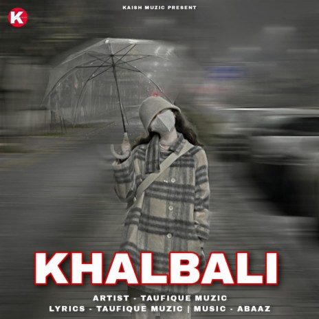 Khalbali | Boomplay Music