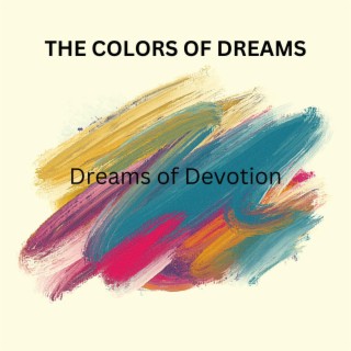 Dreams of Devotion
