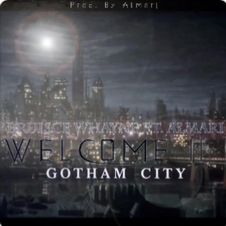 Welcome II Gotham City