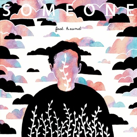 Someone (feat. H.Eund) | Boomplay Music