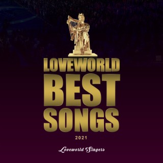 Loveworld Best Songs 2021, Vol. 1