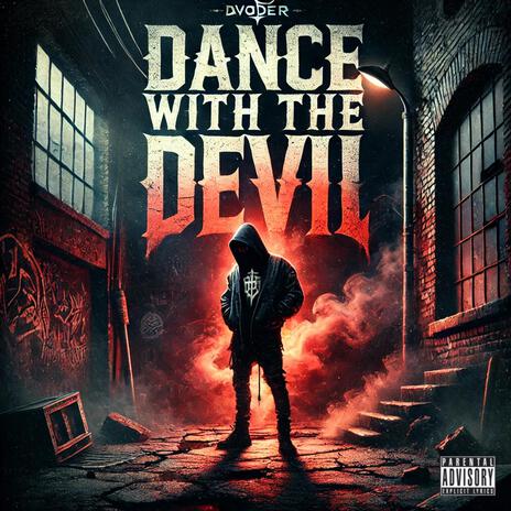 Dance with the Devil | Boomplay Music