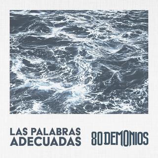 Las palabras adecuadas lyrics | Boomplay Music