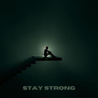 Stay Strong