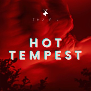 Hot Tempest