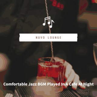 Comfortable Jazz BGM Played In A Cafe At Night