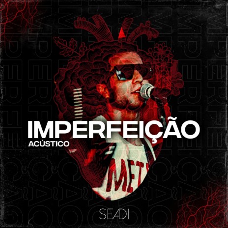 Imperfeição (Acústico) | Boomplay Music