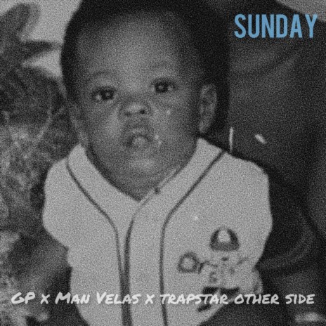 SUNDAY ft. Man Velas & Trapstar Other Side | Boomplay Music