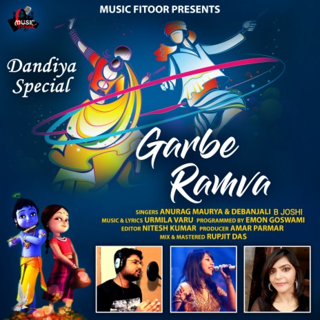 Garbe Ramva ft. Debanjali B Joshi | Boomplay Music