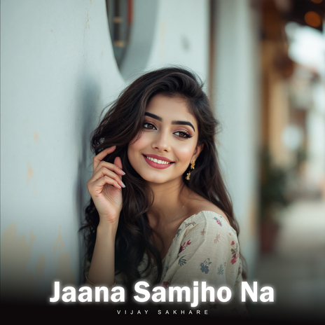 Jaana Samjho Na | Boomplay Music