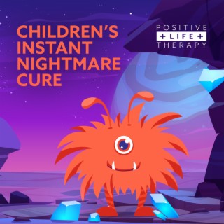 Children's Instant Nightmare Cure