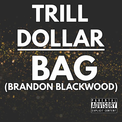 Bag (Brandon Blackwood) | Boomplay Music