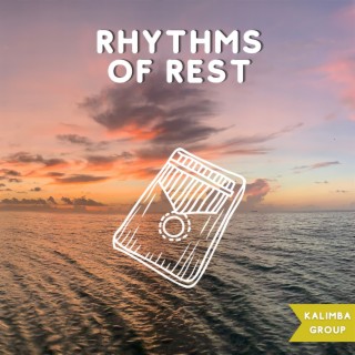 Rhythms of Rest: the Pulse of Peace