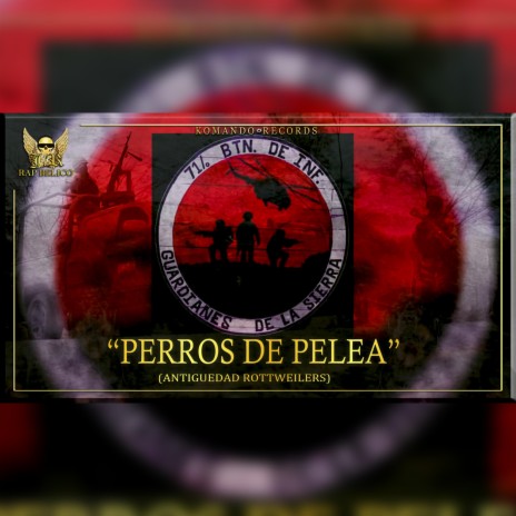 Perros De Pelea | Boomplay Music