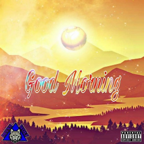 Good Morning | Boomplay Music