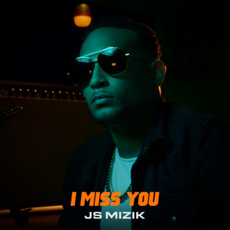 I Miss You | Boomplay Music