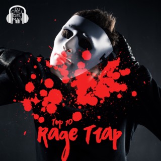 Top 10 Rage Trap: Hip Hop, Aggressive Trap Beats Mix Music 2023