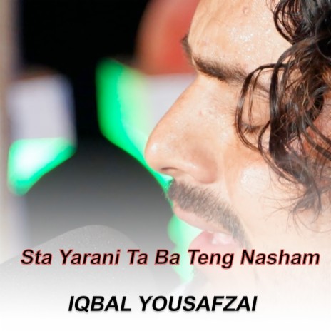 Sta Yarani Ta Ba Teng Nasham | Boomplay Music