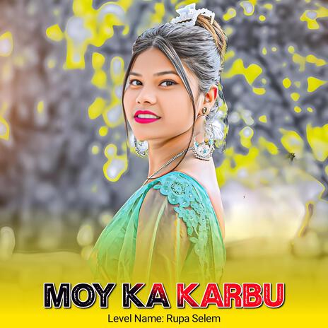 Moy Ka Karbu | Boomplay Music