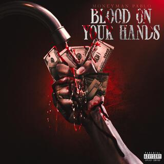 Blood On Your Hands