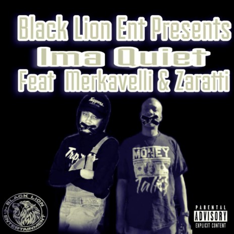 Ima Quiet ft. Merkavelli & Zaratti