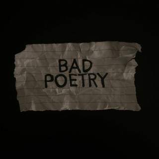 Bad Poetry
