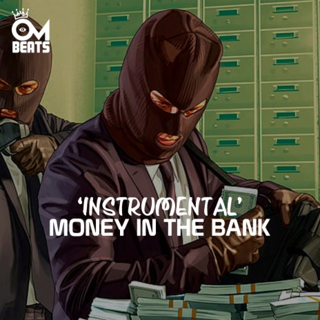 Money in the Bank (Instrumental) | Boomplay Music