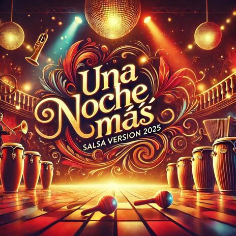 Una noche más | Boomplay Music