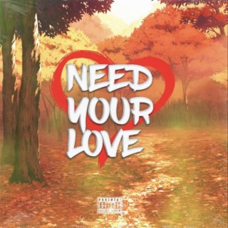 Need Your Love