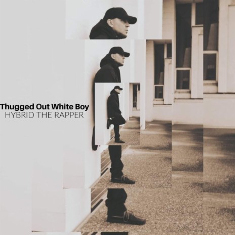 Thugged Out White Boy | Boomplay Music