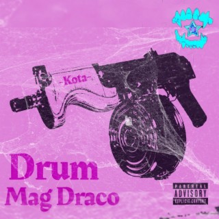 Drum mag draco