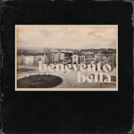 Benevento Bella | Boomplay Music