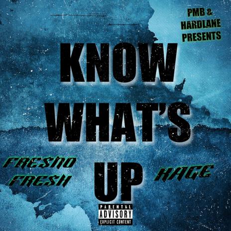 KNOW WHATS UP ft. KAGE GREENE | Boomplay Music