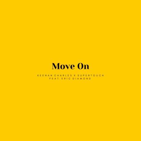 Move On ft. SUPERTOUCH & Eric Diamond | Boomplay Music