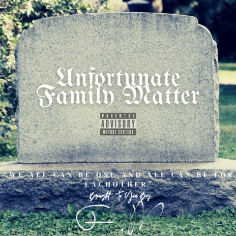 Unfortunate Family Matter | Boomplay Music