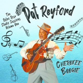 Pat Reyford - The Retro Rose Studio Sessions, Vol.1 - Cherokee Boogie