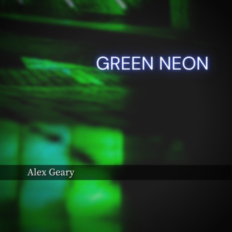 Green Neon | Boomplay Music