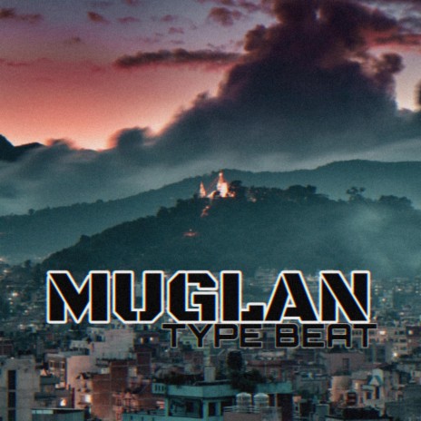 Muglan Type Beat | Boomplay Music
