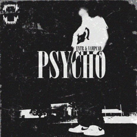 psycho ft. Vampcad | Boomplay Music