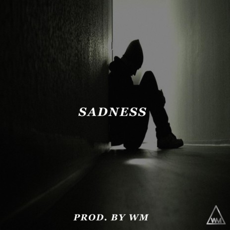 Sadness | Boomplay Music