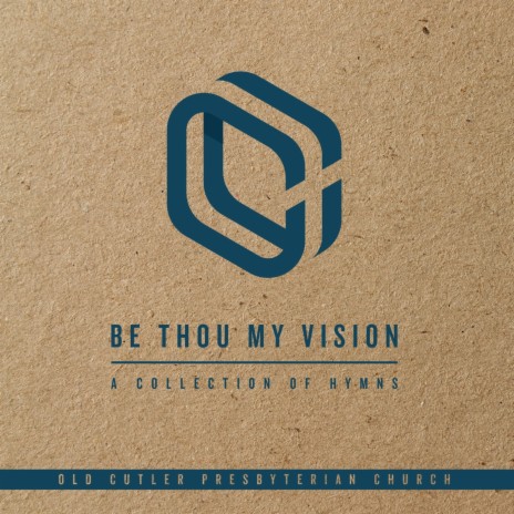 Be Thou My Vision | Boomplay Music