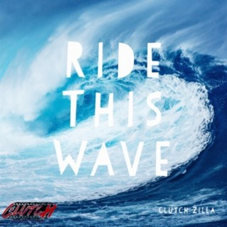 Ride This Wave