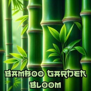 Bamboo Garden Bloom: Zen Calm Music & Nature Sounds for Meditation and Reflection