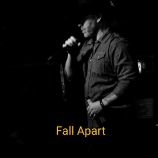 Fall Apart