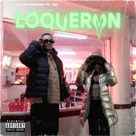 Loqueron ft. Sid MSC | Boomplay Music