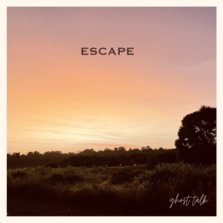 Escape