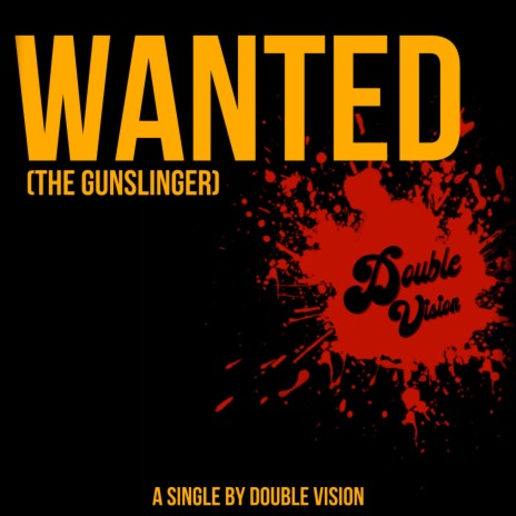 Wanted (The Gunslinger)